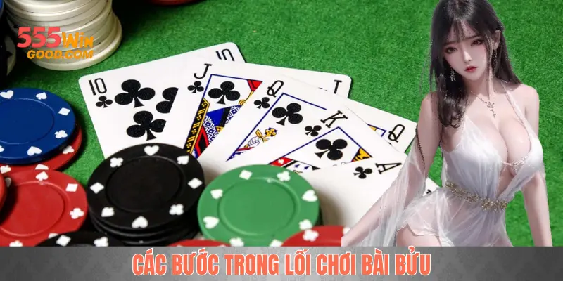 Mô tả cách chơi bài Bửu qua các bước